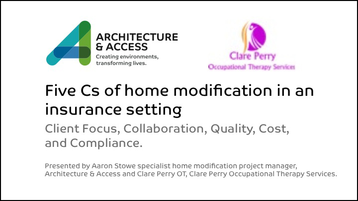The 5cs of Home Modification link to presentation