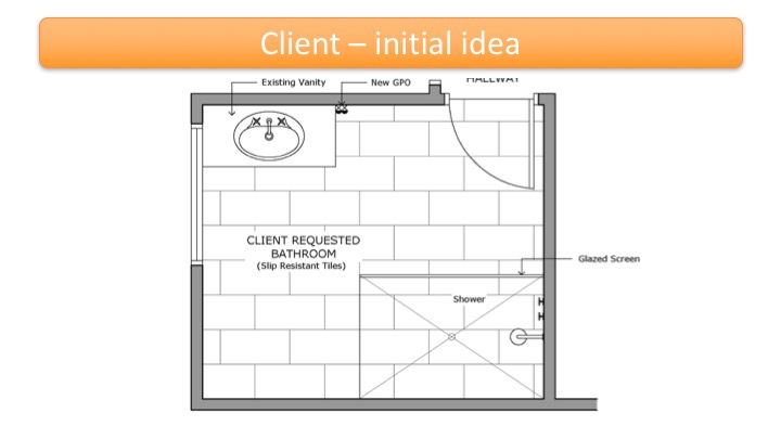 Client - Initial idea for foorplan for bathroom modification